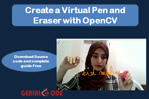 Create a Virtual Pen and Eraser with Python OpenCV - Genial Code
