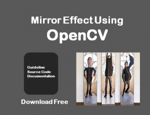 Mirror Effect Using Python OpenCV Source Code - Genial Code