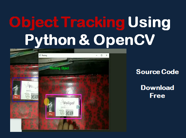 Object Tracking Using Python and OpenCV Source Code - Genial Code